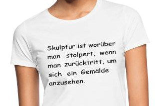 Camisas y Accesorios "La escultura es lo que te topas..."